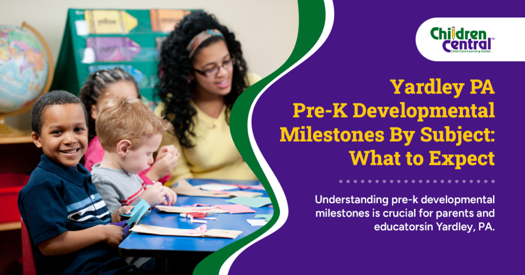 Yardley PA Pre-K Developmental Milestones