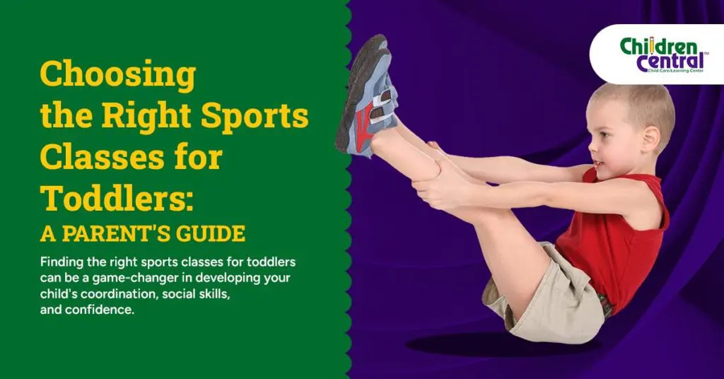 Choosing the Right Sports Classes for Toddlers: A Parent’s Guide