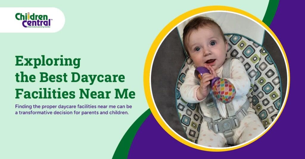 Exploring the Best Daycare Facilities Near Me